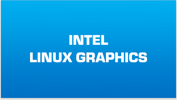 intel graphics driver linux